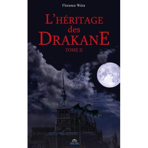 L'héritage des Drakane Tome 2