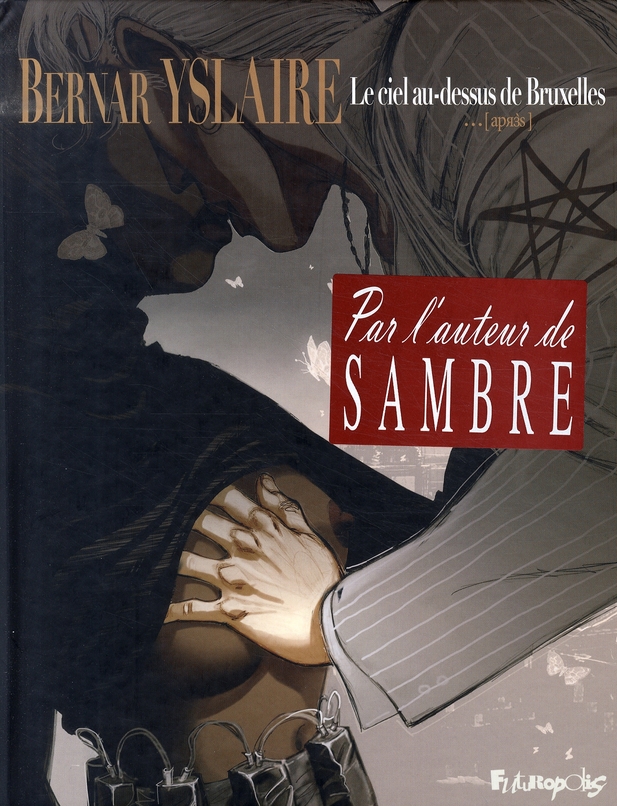 Le ciel au-dessus de Bruxelles Tome 2 : ...(Après)