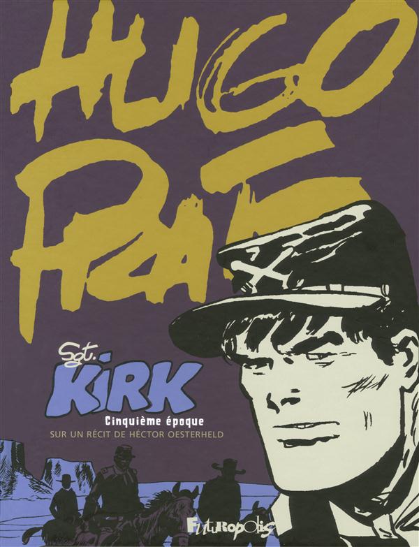 Sgt Kirk Tome 5