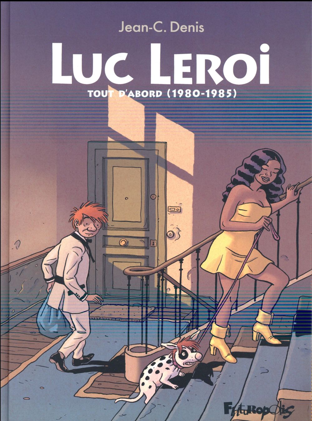 Luc Leroi : Tout d'abord (1980-1985)