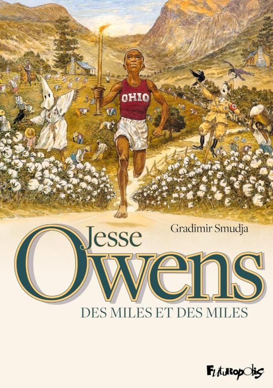 Jesse Owens. Des miles et des miles