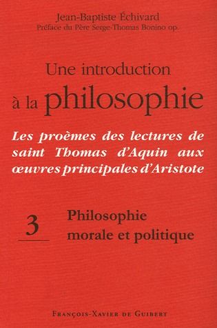 Une introduction à la philosophie : Les proèmes des lectures de saint Thomas d'Aquin aux oeuvres pri