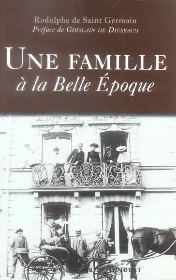 Une famille à la Belle Epoque