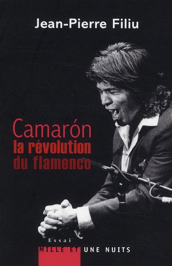 Camaron. La révolution du flamenco