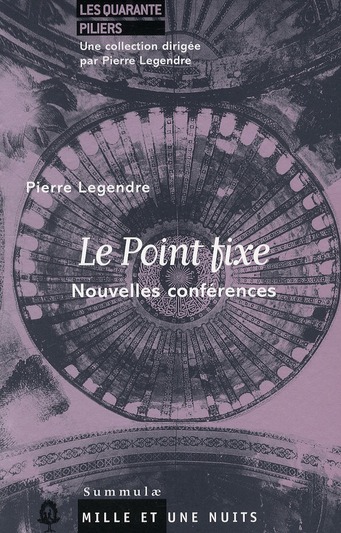 Le Point fixe. Nouvelles conférences