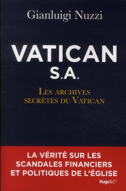 Vatican S.A. Les archives secrètes du Vatican