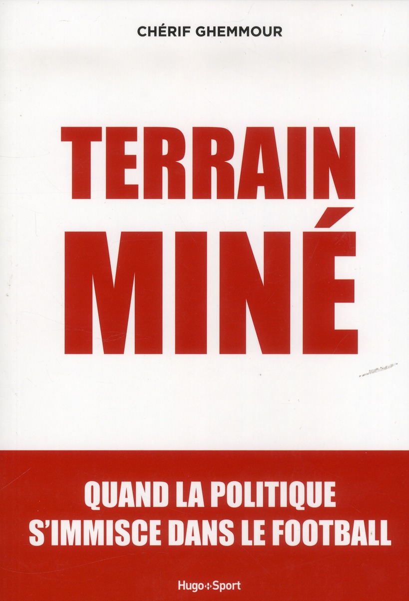 Terrain miné. Quand la politique s'immisce dans le football