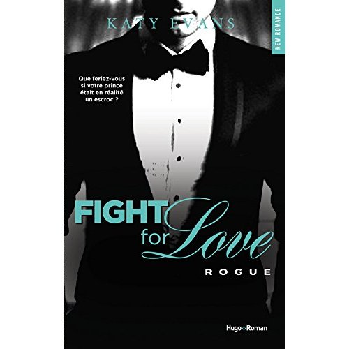 Fight for Love Tome 4 : Rogue