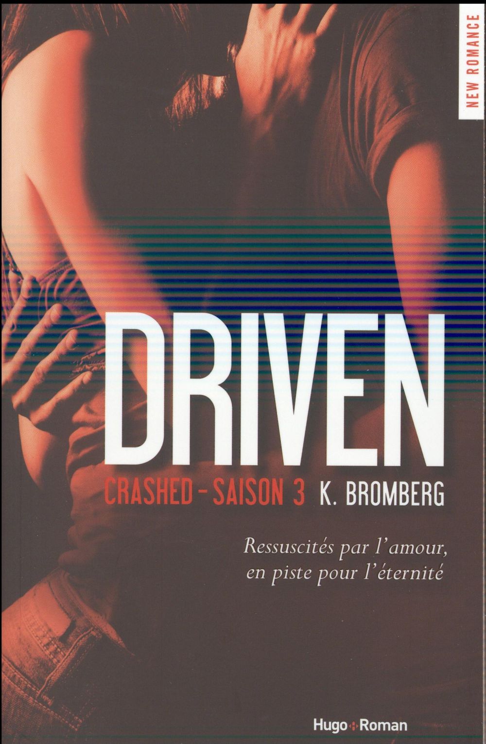 Driven Saison 3 : Crashed