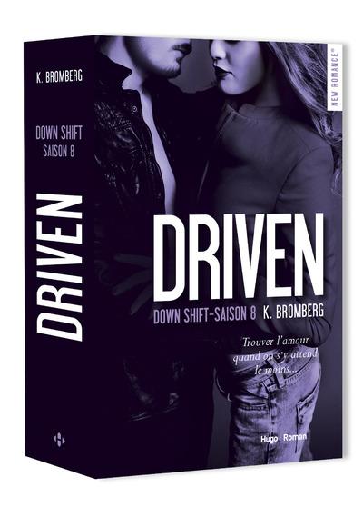 Driven Saison 8 : Down Shift