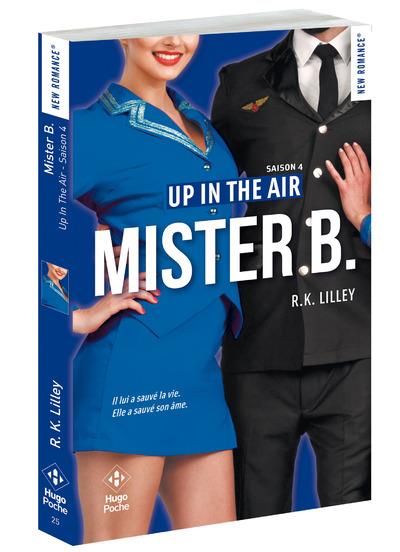 Up in the air Tome 4 : Mister B