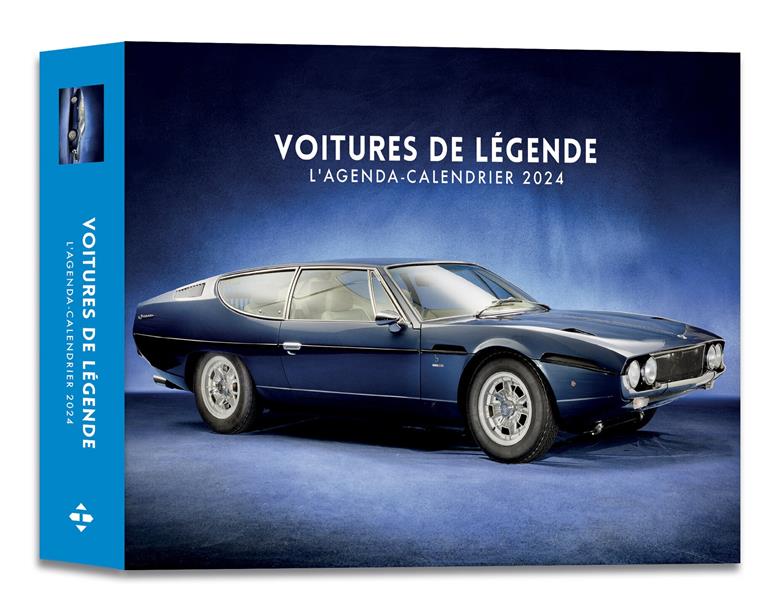 L'agenda-calendrier Voitures de légende. Edition 2024