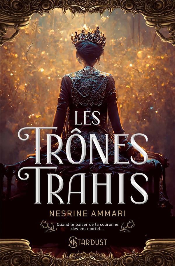 Les Trônes Trahis