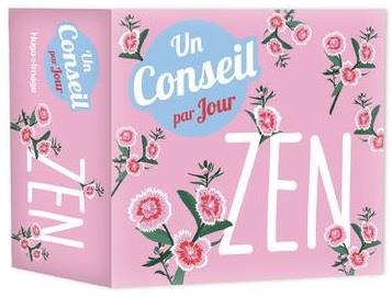 Un conseil zen par jour. Edition 2021