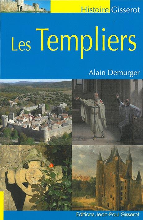 Les templiers. 3e édition