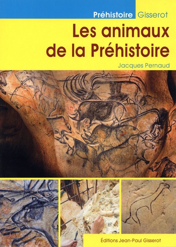 Les animaux de la Préhistoire