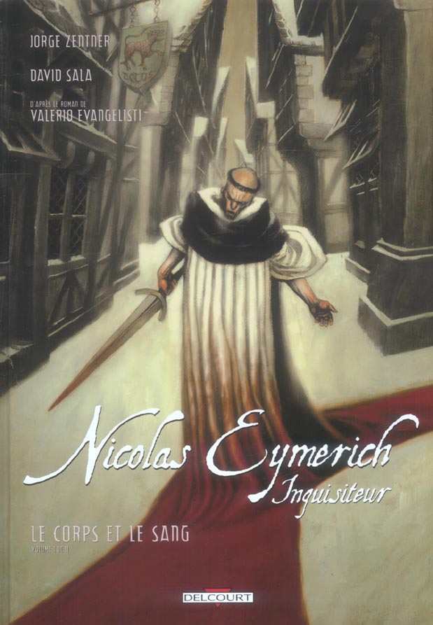Nicolas Eymerich, inquisiteur Tome 3 : Le corps et le sang. Volume 1