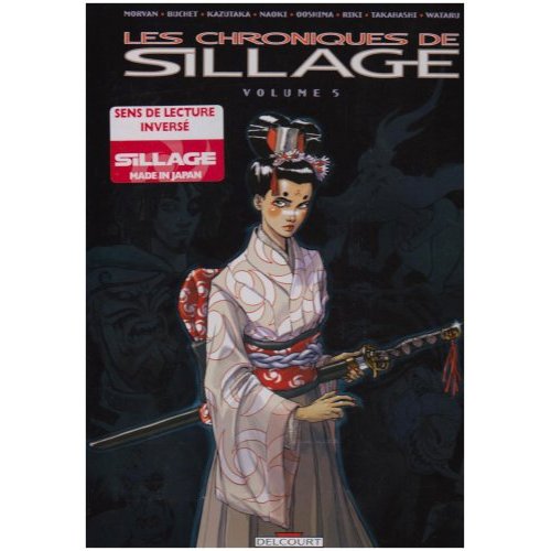 Les chroniques de Sillage Tome 5