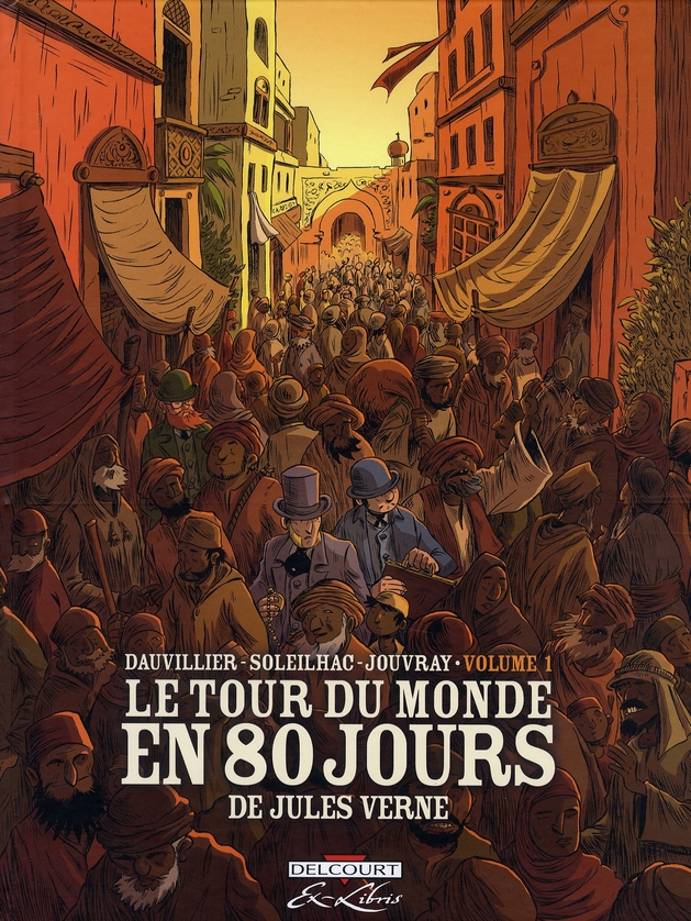 Le tour du monde en 80 jours Tome 1