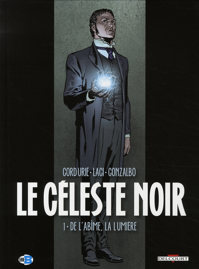 Le céleste noir Tome 1 : De l'abîme, la lumière
