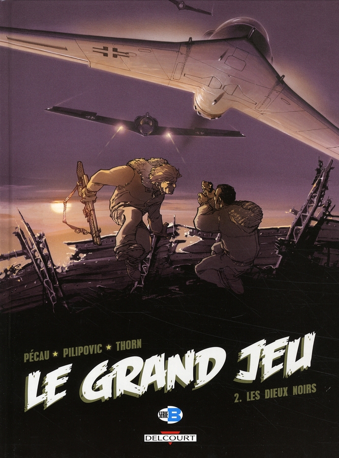 Le grand jeu Tome 2 : Les dieux noirs