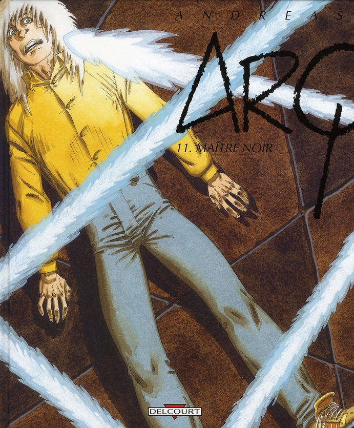Arq Tome 11 : Maître noir