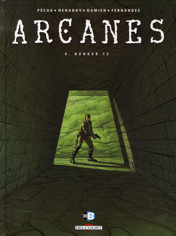 Arcanes Tome 6 : Bunker 73