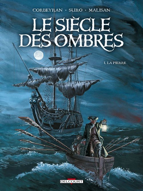 Le Siècle des Ombres Tome 1 : La Pierre