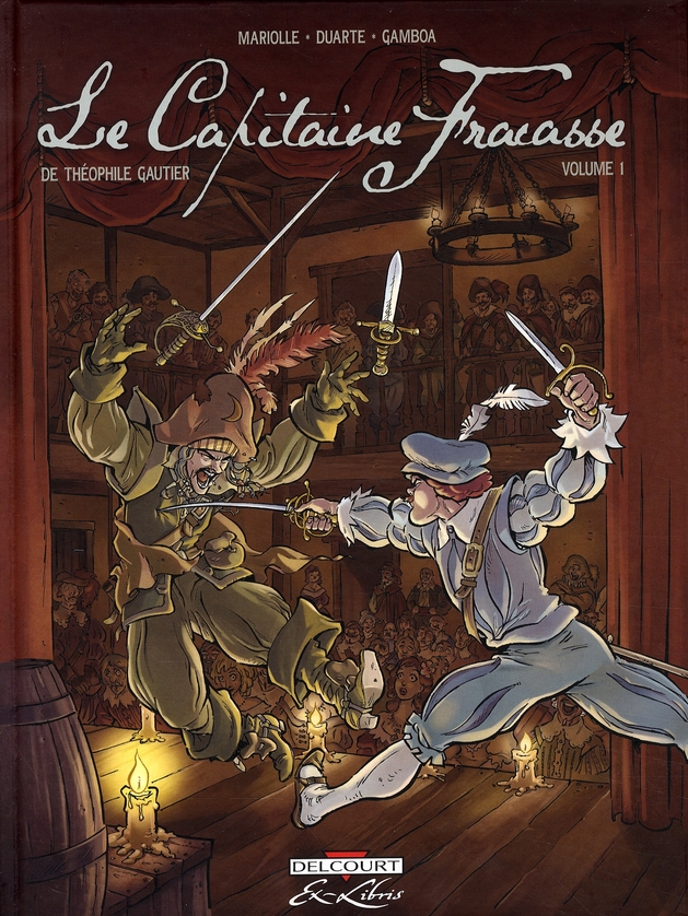 Le Capitaine Fracasse Tome 1