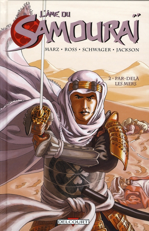 L'âme du samouraï Tome 2 : Par-delà les mers