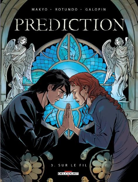 Prédiction Tome 3 : Sur le fil