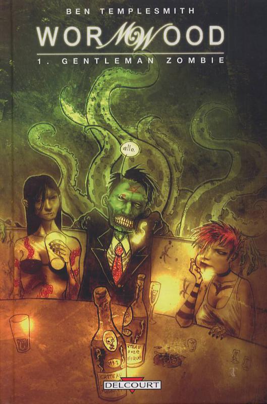 Wormwood Tome 1 : Gentleman zombie