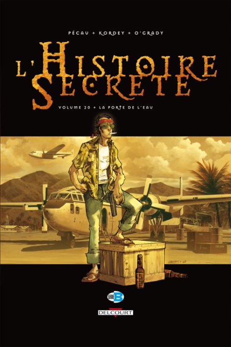 L'Histoire Secrète Tome 20 : La porte de l'eau