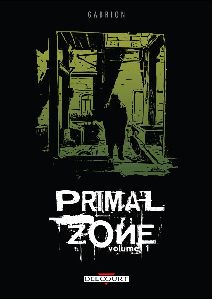 Primal Zone Tome 1