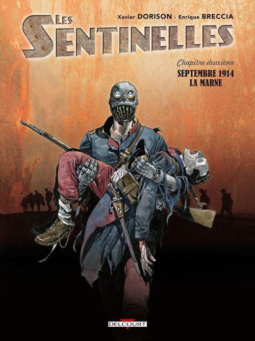 Les sentinelles Tome 2 : Septembre 1914 La Marne