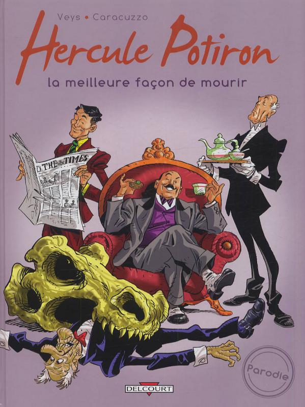 Hercule Potiron Tome 1 : La meilleure façon de mourir