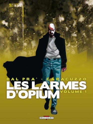 Les larmes d'Opium Tome 1