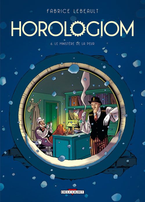 Horologiom Tome 6 : Le ministère de la peur