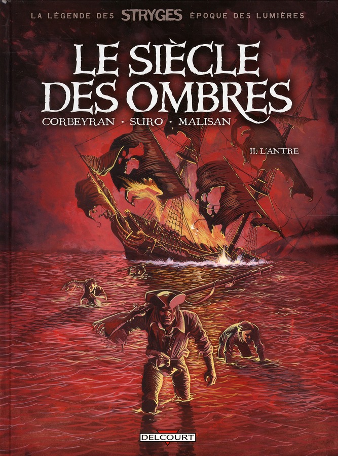 Le Siècle des Ombres Tome 2 : L'Antre