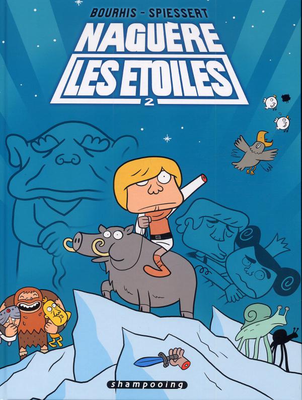 Naguère les étoiles Tome 2