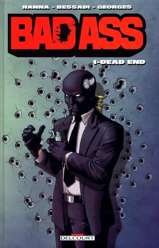 Bad Ass Tome 1 : Dead End