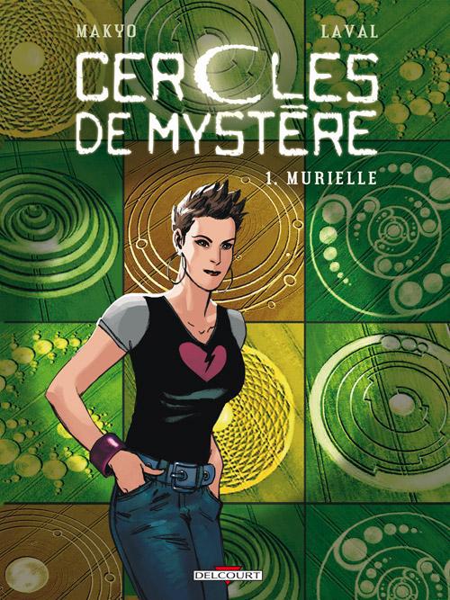 Cercles de mystère Tome 1 : Murielle