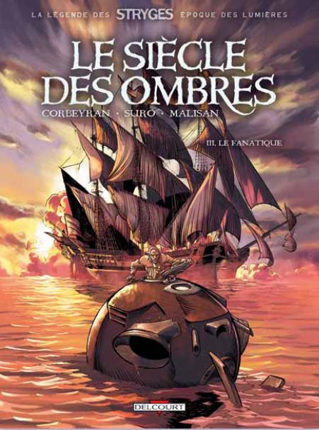 Le Siècle des Ombres Tome 3 : Le fanatique