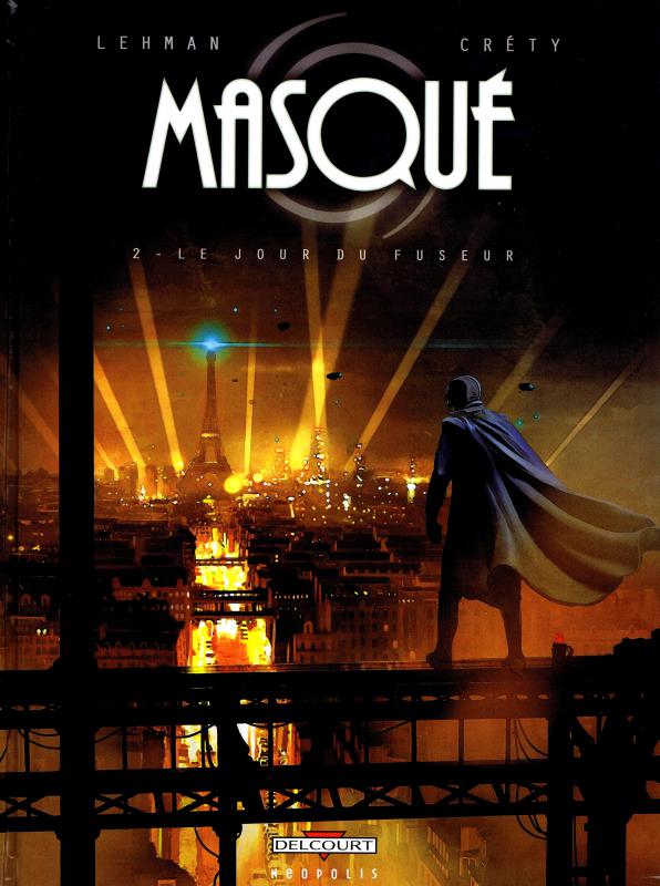 Masqué Tome 2 : Le jour du fuseur