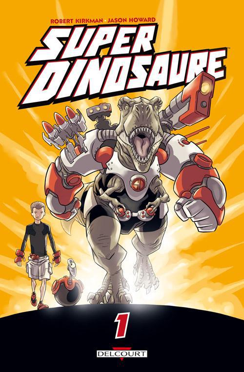 Super Dinosaure Tome 1