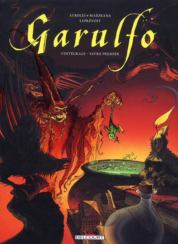 Garulfo L'intégrale Tome 1