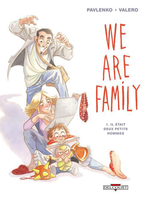 We are family Tome 1 : Il était deux petits hommes