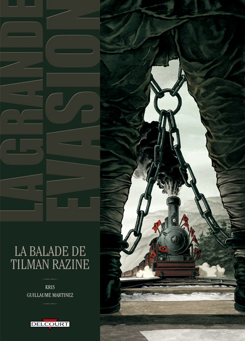 La grande évasion : La balade de Tilman Razine