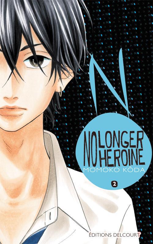 No longer heroine Tome 2