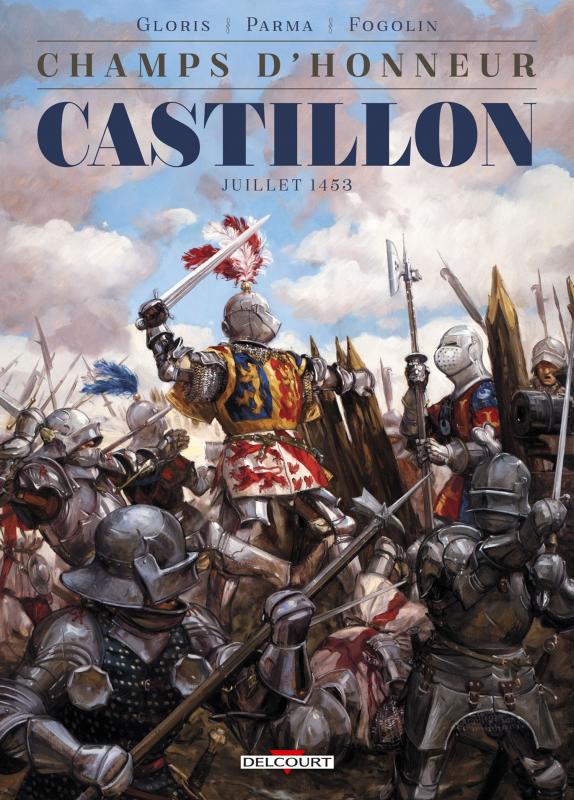 Champs d'honneur Tome 2 : Castillon. Juillet 1453